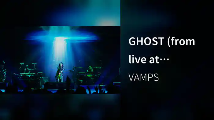GHOST (from live at Saitama Super Arena 2015)