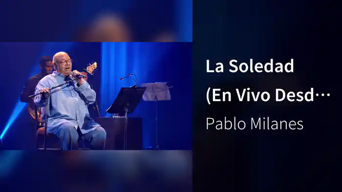 La Soledad (En Vivo Desde La Habana, Cuba)