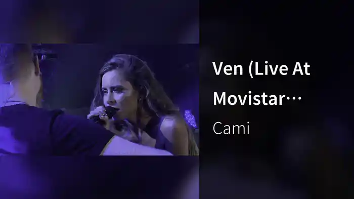 Ven (Live At Movistar Arena / 2019)