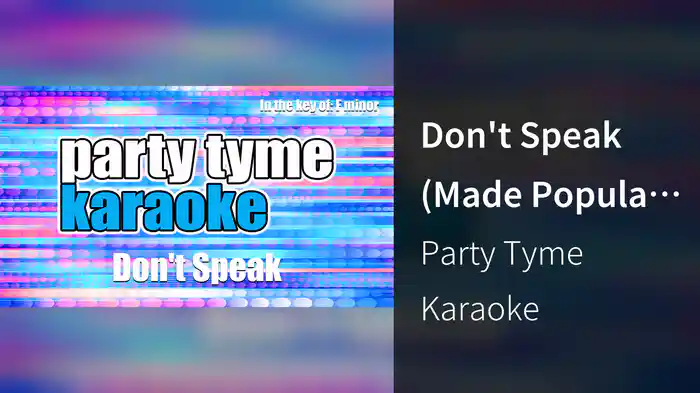 Don't Speak (Made Popular By No Doubt) [Karaoke Version]