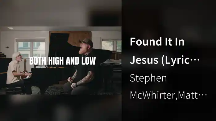 Found It In Jesus (Lyric Video)