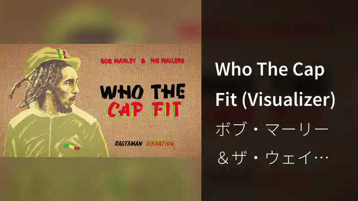 Who The Cap Fit (Visualizer)
