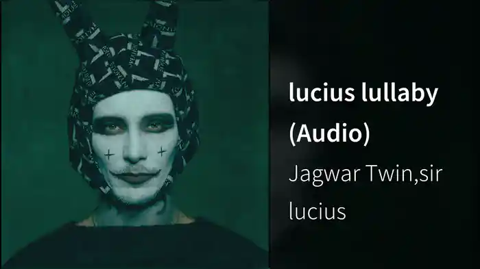 lucius lullaby (Audio)
