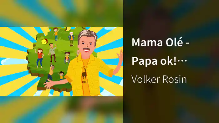 Mama Olé - Papa ok! (Family Song)