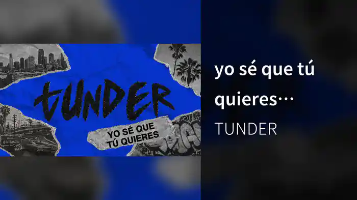 yo sé que tú quieres (LETRA)