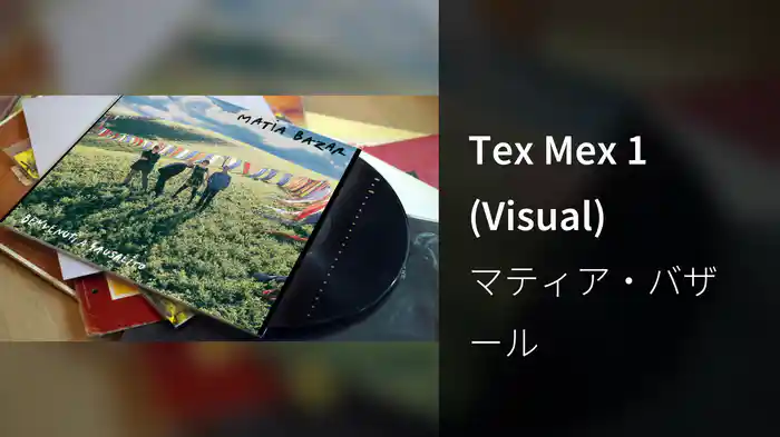 Tex Mex 1 (Visual)