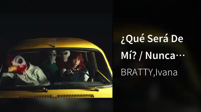 ¿Qué Será De Mí? / Nunca Supe...