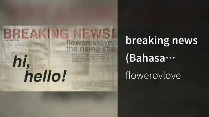 breaking news (Bahasa Indonesia Lyric Video)