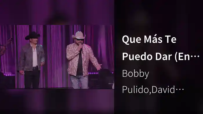Que Más Te Puedo Dar (En Vivo)