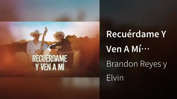 Recuérdame Y Ven A Mí (LETRA / En Vivo)