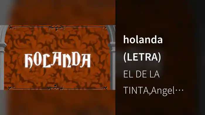 holanda (LETRA)