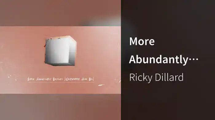 More Abundantly Medley (Wentworth Ave Mix/Visualizer)