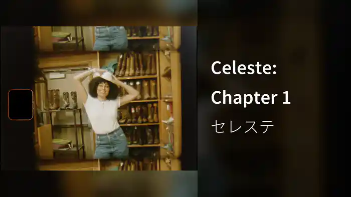 Celeste: Chapter 1