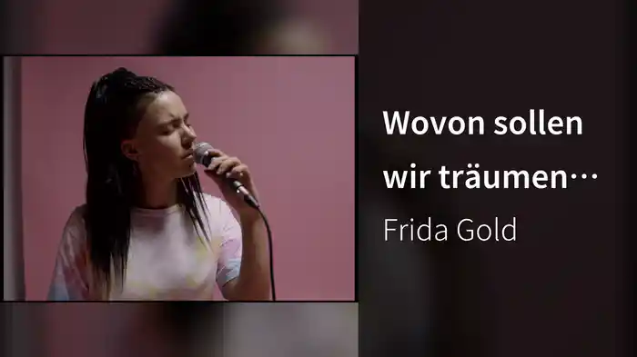 Wovon sollen wir träumen (Loft Session akustisch)