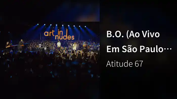 B.O. (Ao Vivo Em São Paulo / 2019)