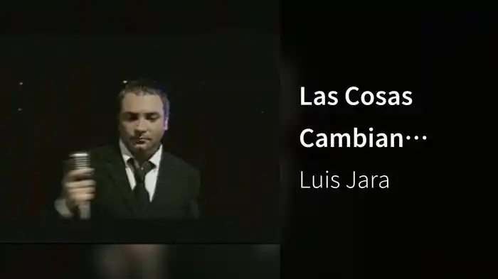 Las Cosas Cambian (Album Version)