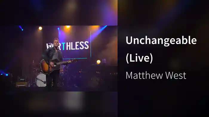 Unchangeable (Live)