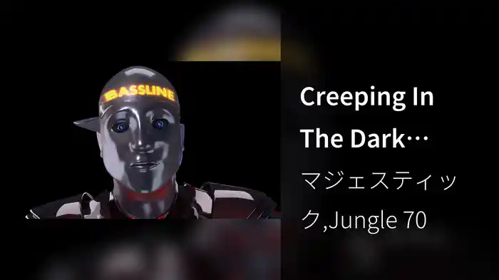 Creeping In The Dark (Armand Van Helden Remix)