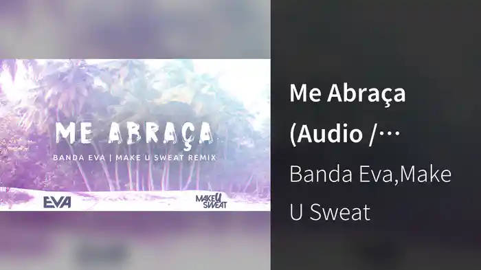 Me Abraça (Audio / Remix)