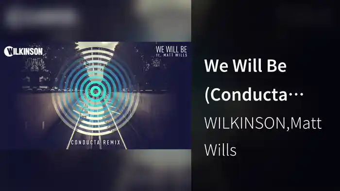 We Will Be (Conducta Remix / Audio)