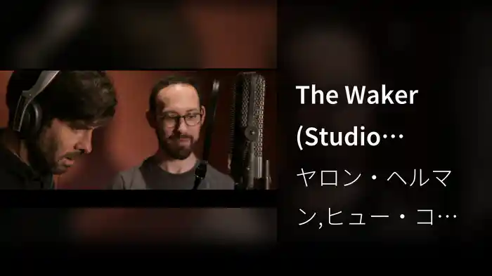 The Waker (Studio Session)