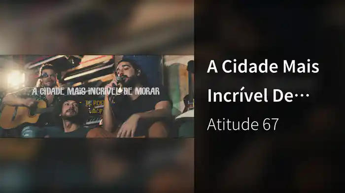 A Cidade Mais Incrível De Morar (Ao Vivo / De Perto)