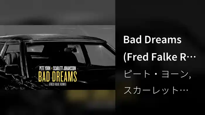 Bad Dreams (Fred Falke Remix/Visualizer)