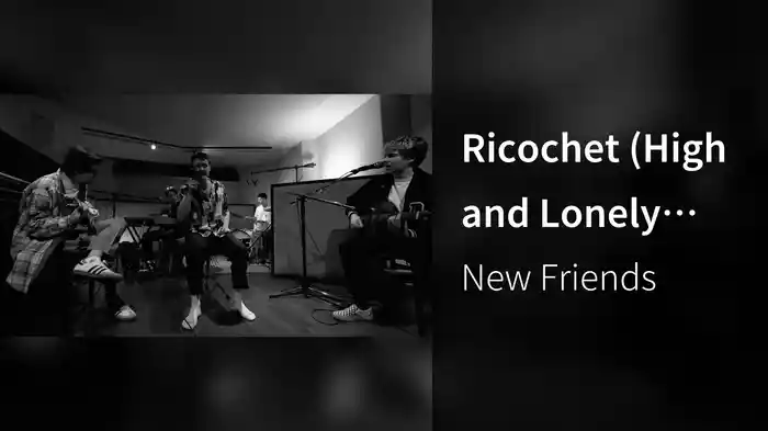 Ricochet (High and Lonely Mix)