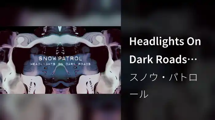 Headlights On Dark Roads (Live In Berlin / Visualiser)