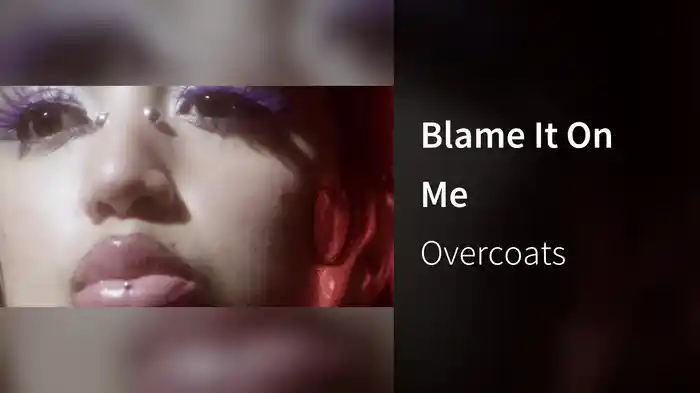 Blame It On Me