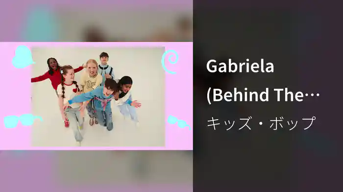 Gabriela (Behind The Scenes)