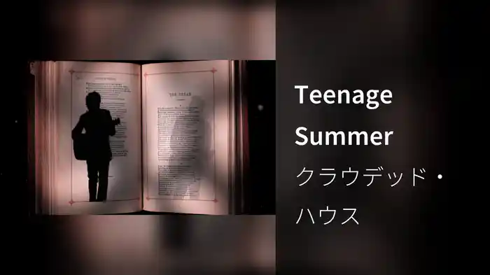 Teenage Summer