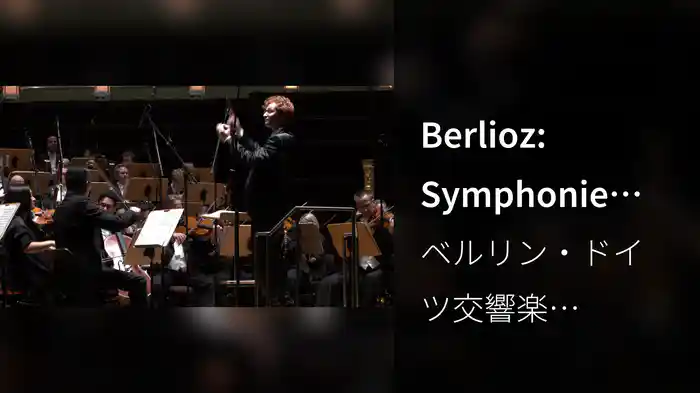 Berlioz: Symphonie fantastique, H. 48: II. Un bal. Valse