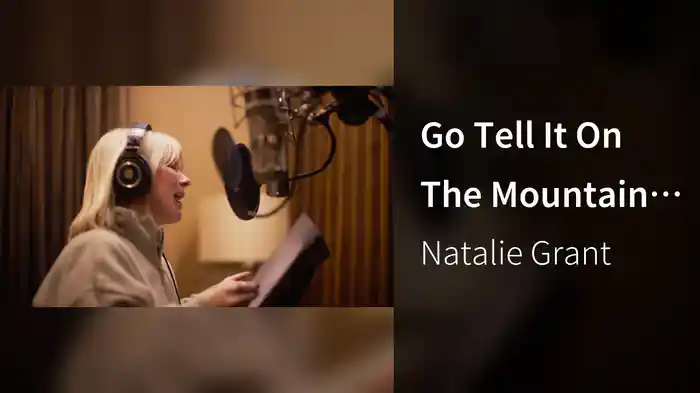 Go Tell It On The Mountain (A Look Inside The Studio)