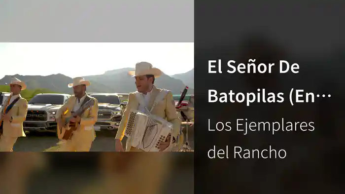 El Señor De Batopilas (En Vivo)
