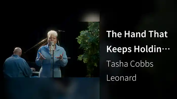 The Hand That Keeps Holding Me (Live Performance)