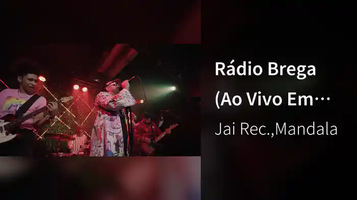 Rádio Brega (Ao Vivo Em São Paulo / 2025)