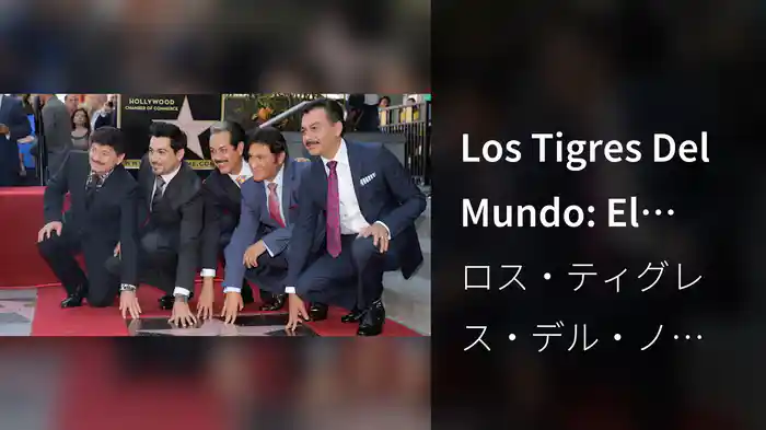 Los Tigres Del Mundo: El Norte Es Más Allá De La Frontera