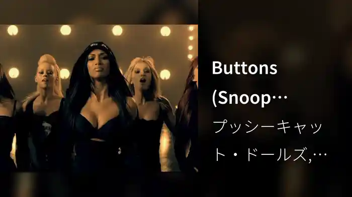 Buttons (Snoop Version, Closed Captioned)
