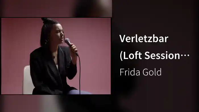 Verletzbar (Loft Session akustisch)