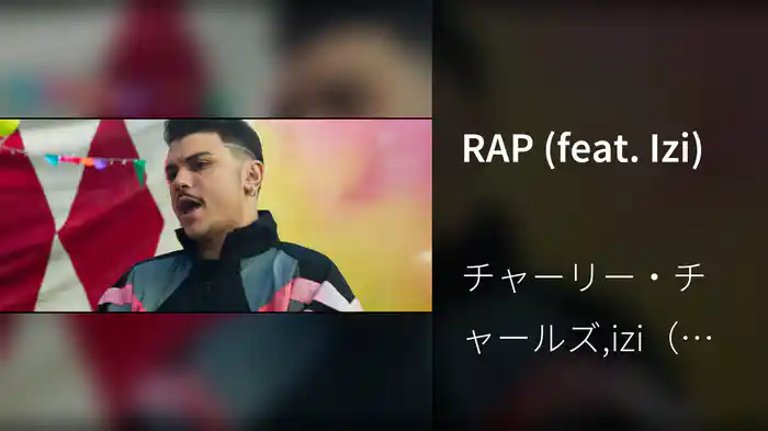 RAP (feat. Izi)