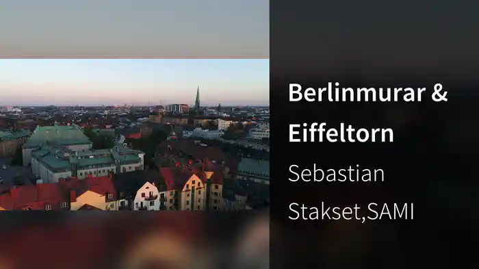 Berlinmurar & Eiffeltorn