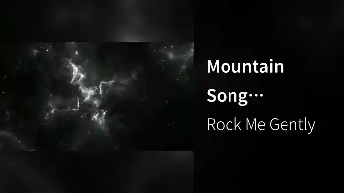 Mountain Song (Visualizer)