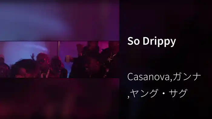 So Drippy