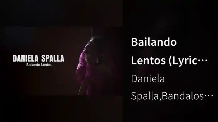 Bailando Lentos (Lyric Video)
