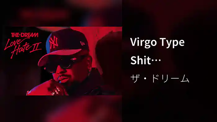 Virgo Type Shit (Visualizer)