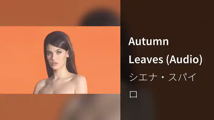 Autumn Leaves (Audio)