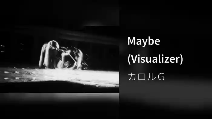 Maybe (Visualizer)