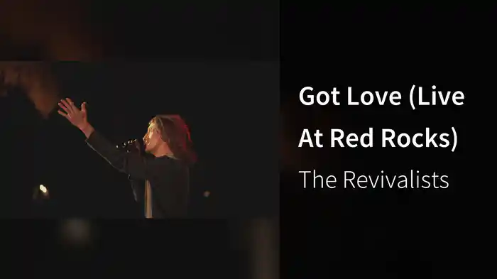 Got Love (Live At Red Rocks)