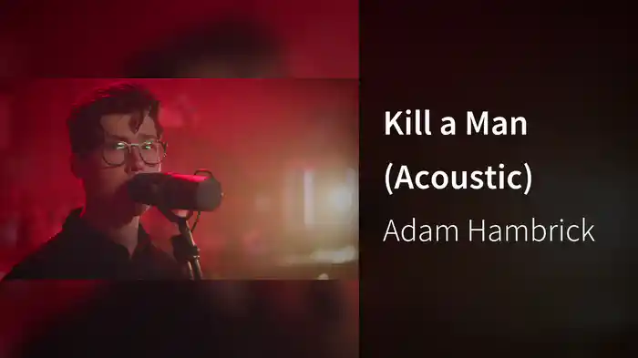 Kill a Man (Acoustic)